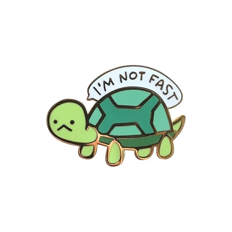 Pin's Tortue - I'm not Fast