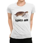 T-shirt Tortue - Sauvez moi